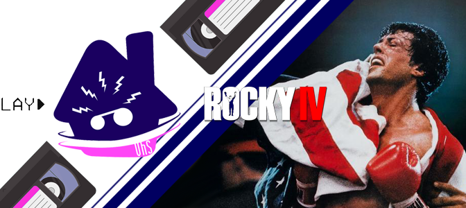 Generación VHS 019: Rocky IV (Rocky IV, 1985)