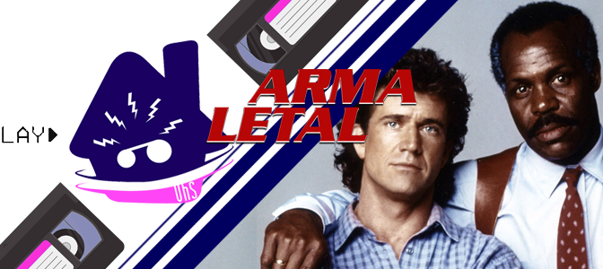 Generación VHS 020: Arma letal (Lethal weapon, 1987)